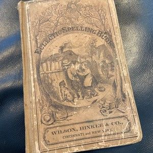 ECLECTIC SPELLING BOOK  Wilson, Hinkle & Co Dictation Exercises